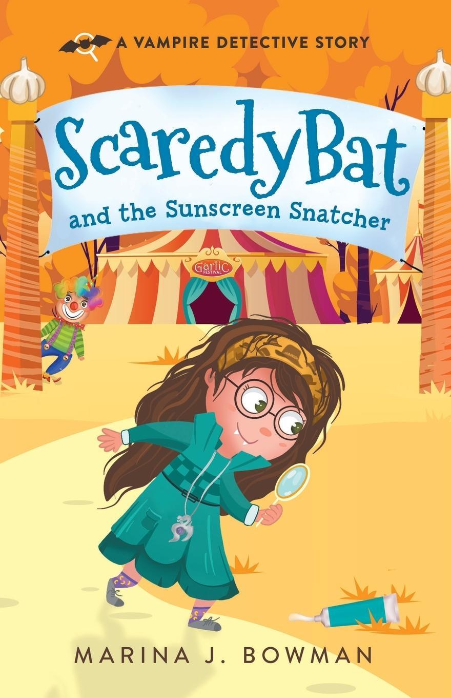 Cover: 9781950341146 | Scaredy Bat and the Sunscreen Snatcher | Marina J. Bowman | Buch