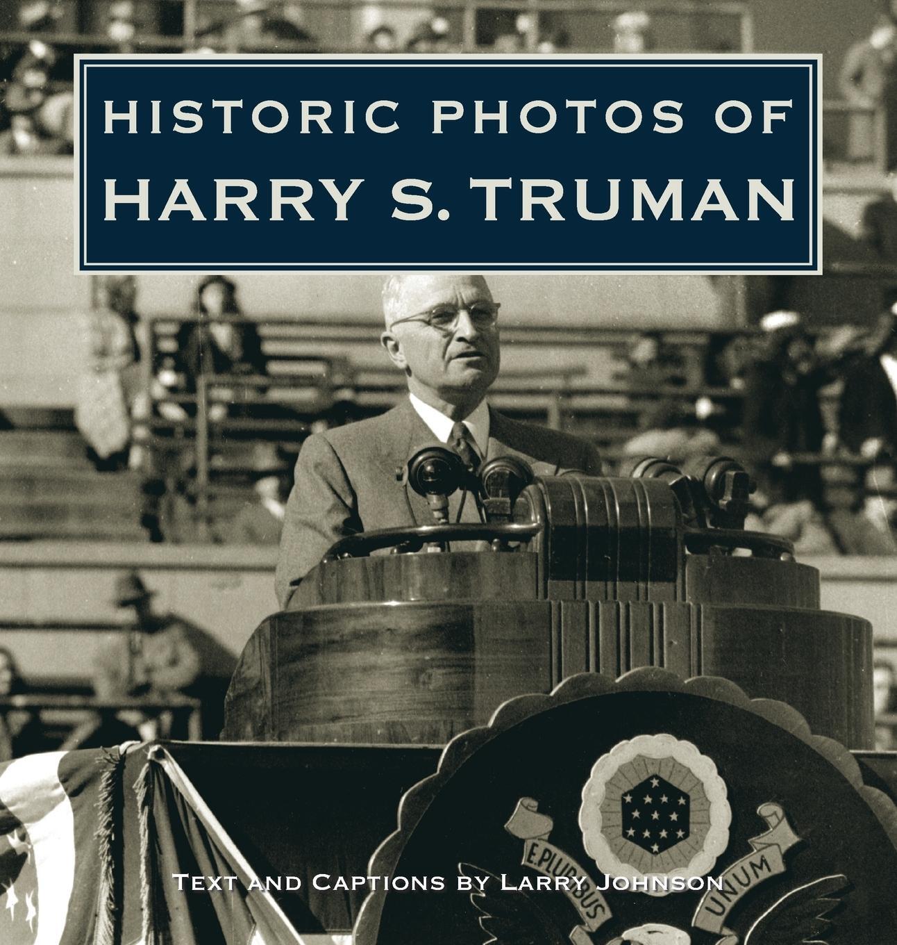 Cover: 9781683369844 | Historic Photos of Harry S. Truman | Buch | Historic Photos | Englisch