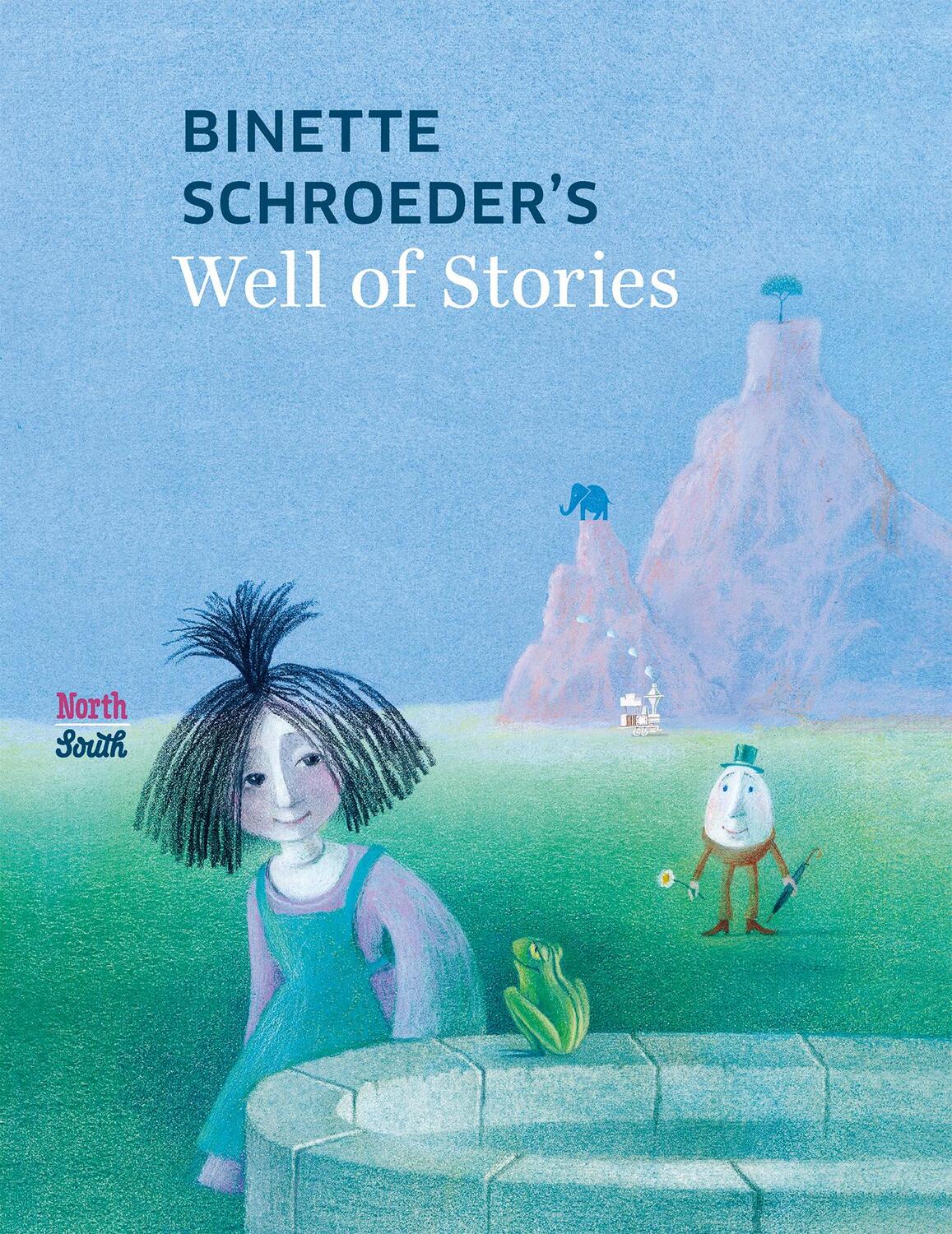 Cover: 9780735844124 | Binette Schroeder's Well of Stories | Binette Schroeder | Buch | 2020