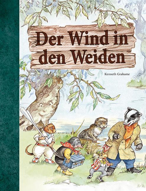 Cover: 9783897364745 | Der Wind in den Weiden | Kenneth Grahame | Buch | Deutsch | 2020