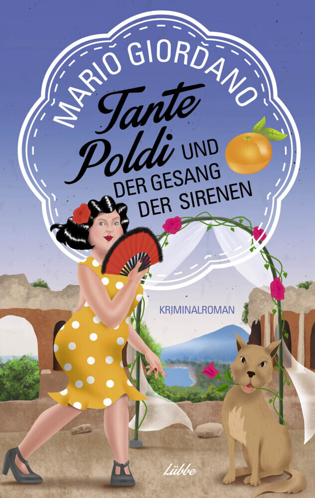 Cover: 9783785726747 | Tante Poldi und der Gesang der Sirenen | Kriminalroman | Giordano