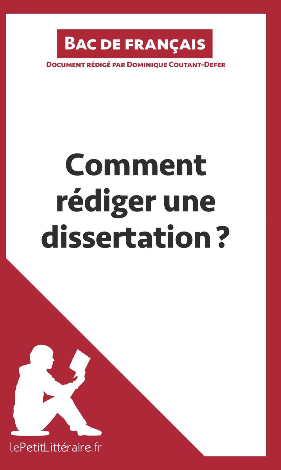 Cover: 9782806243744 | Comment rédiger une dissertation? (Fiche de cours) | Coutant-Defer