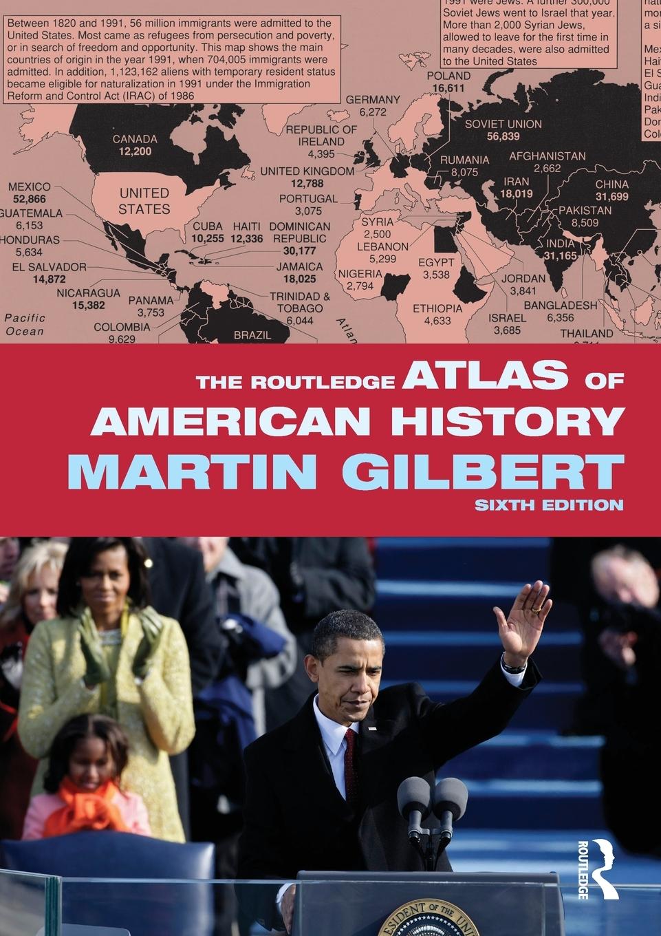 Cover: 9780415488396 | The Routledge Atlas of American History | Martin Gilbert | Taschenbuch