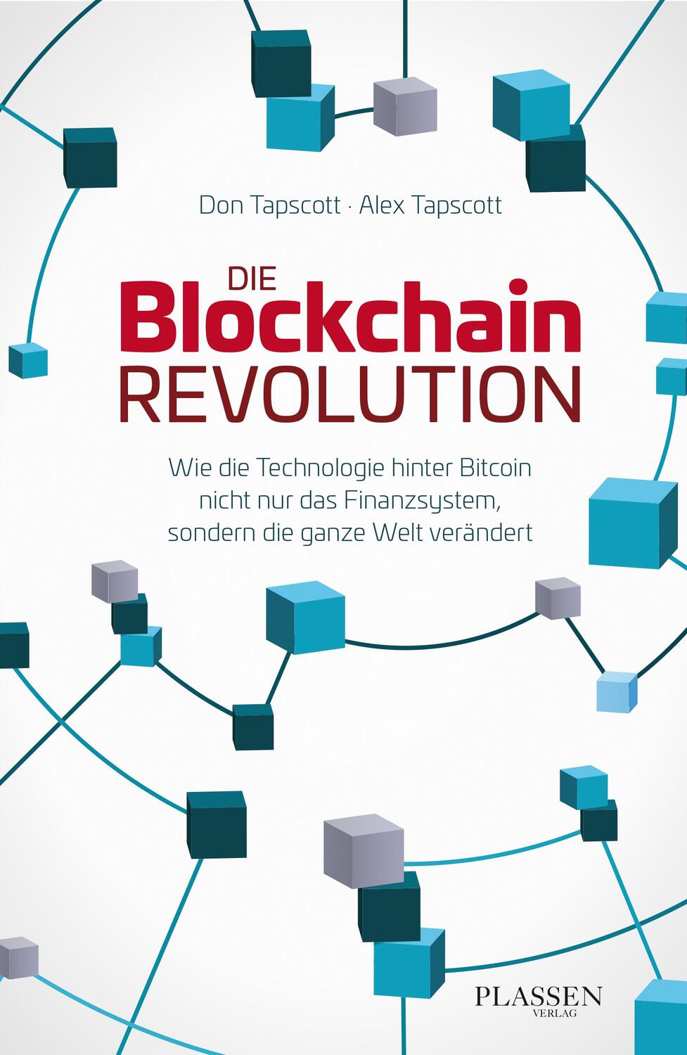 Cover: 9783864703881 | Die Blockchain-Revolution | Don Tapscott (u. a.) | Buch | Deutsch