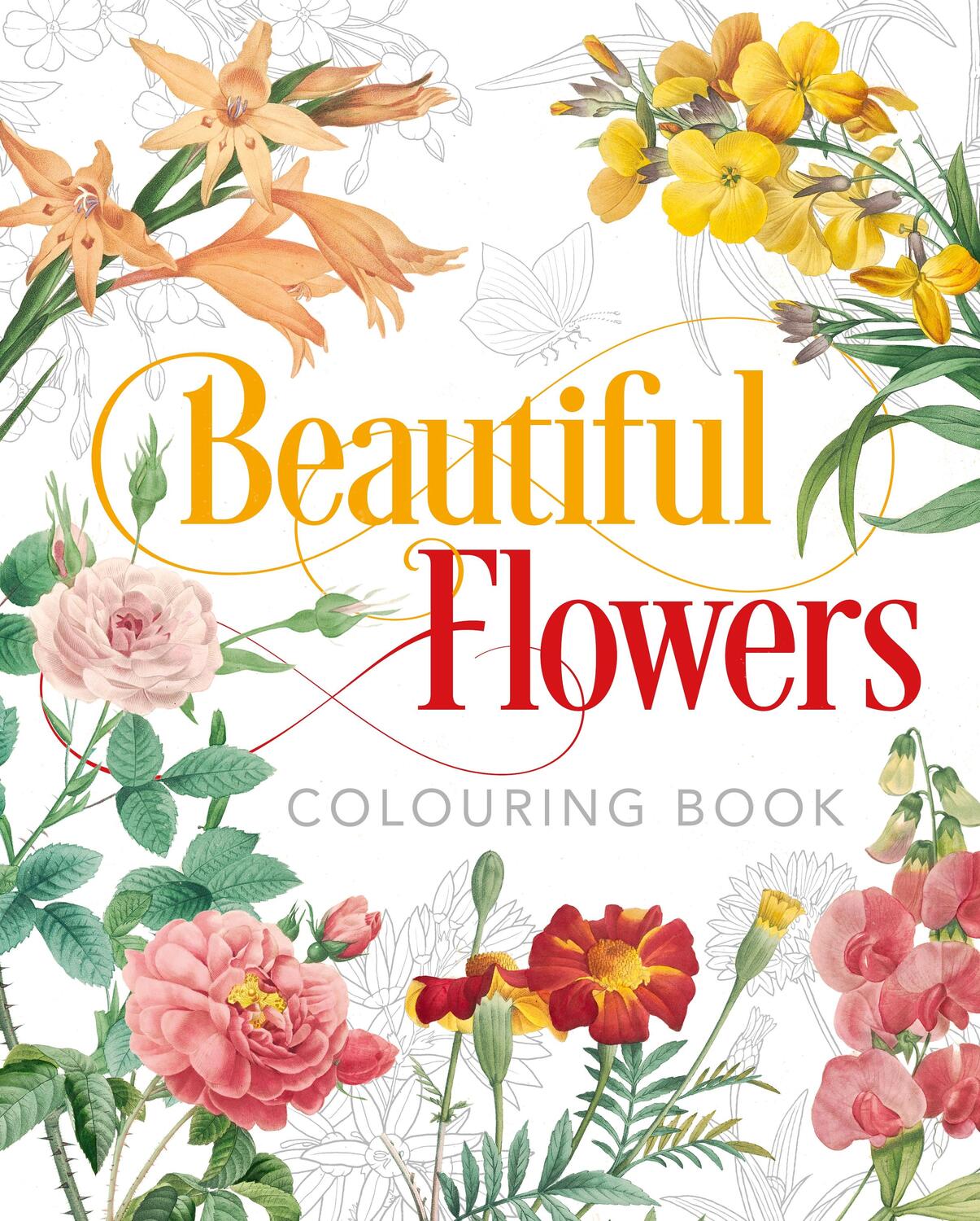 Cover: 9781838576028 | Gray, P: Beautiful Flowers Colouring Book | Peter Gray | Taschenbuch
