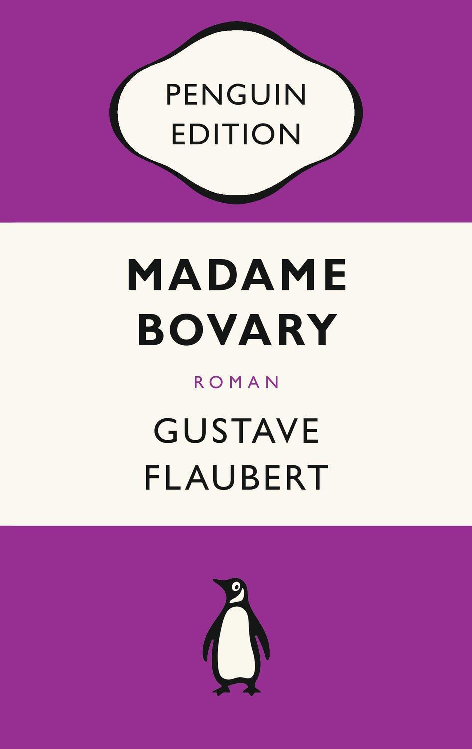 Cover: 9783328106722 | Madame Bovary | Gustave Flaubert | Taschenbuch | Penguin Edition