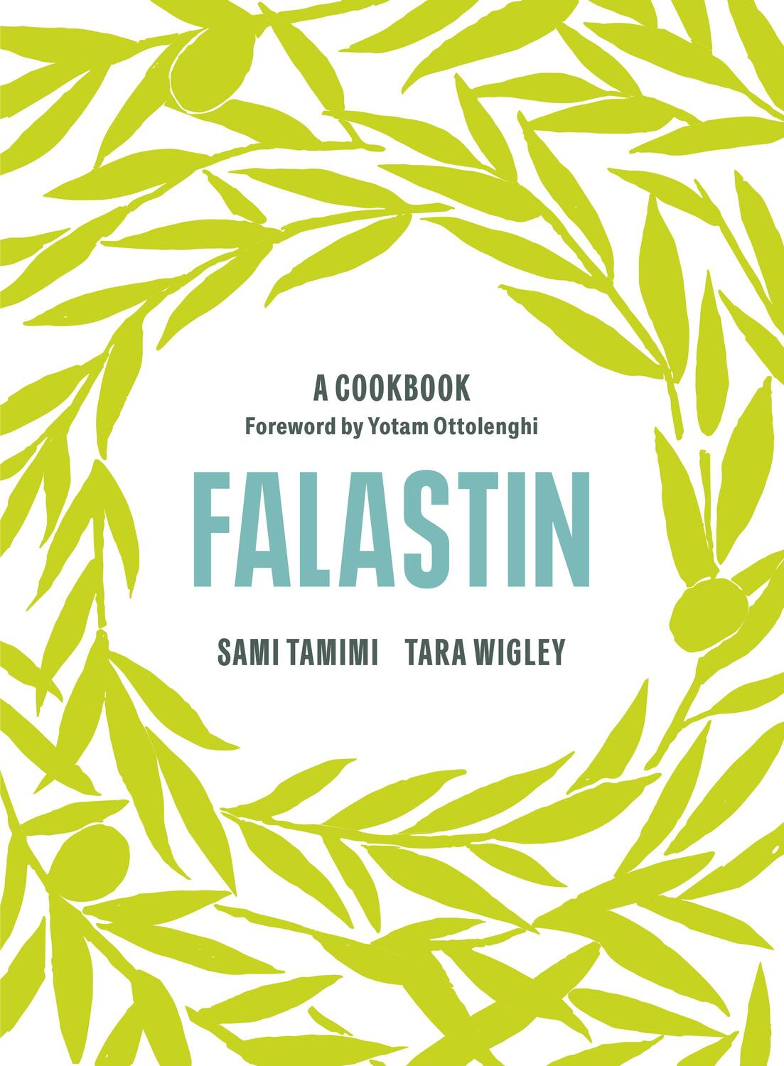 Cover: 9781785038723 | Falastin: A Cookbook | Sami Tamimi (u. a.) | Buch | Englisch | 2020
