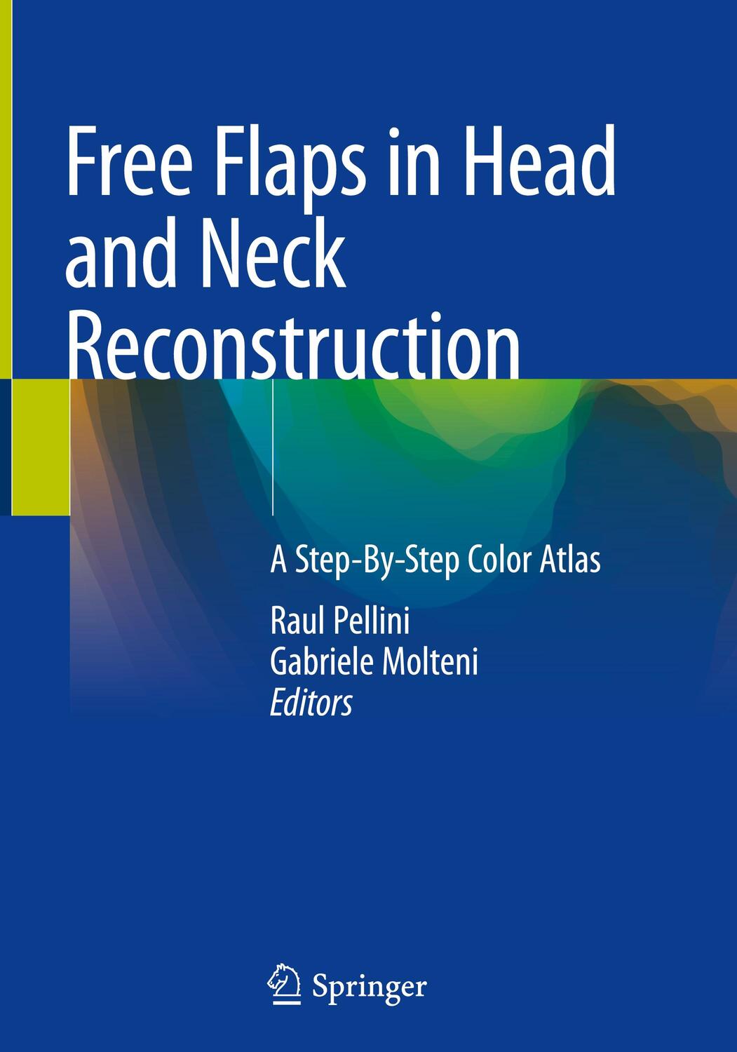 Cover: 9783030295813 | Free Flaps in Head and Neck Reconstruction | Gabriele Molteni (u. a.)