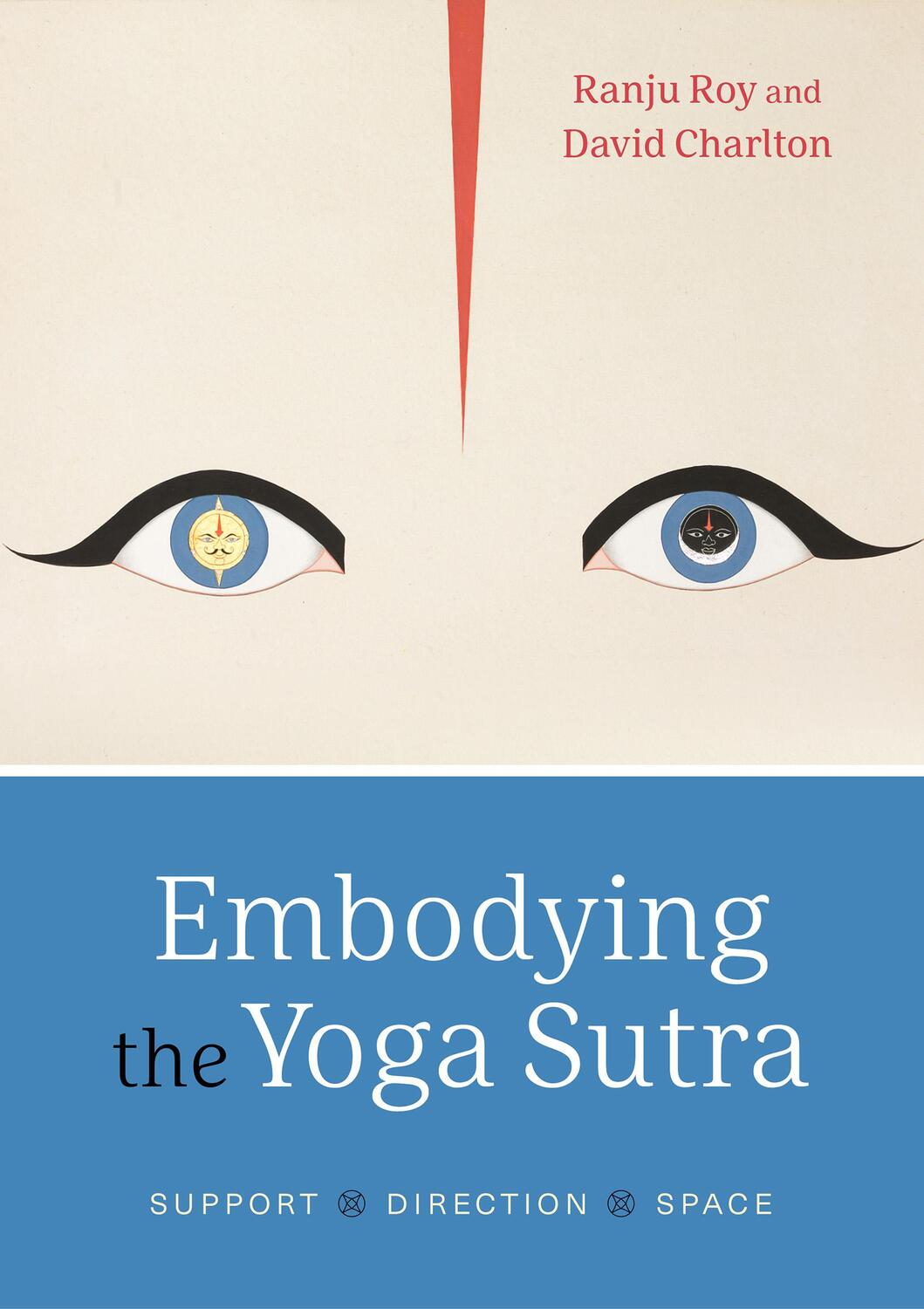 Cover: 9781780664804 | Embodying the Yoga Sutra | Support, Direction, Space | Taschenbuch