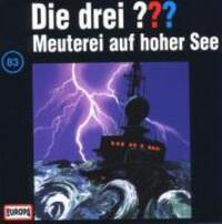 Cover: 743215476528 | 083/Meuterei auf hoher See | Die Drei ??? | Audio-CD | 1999