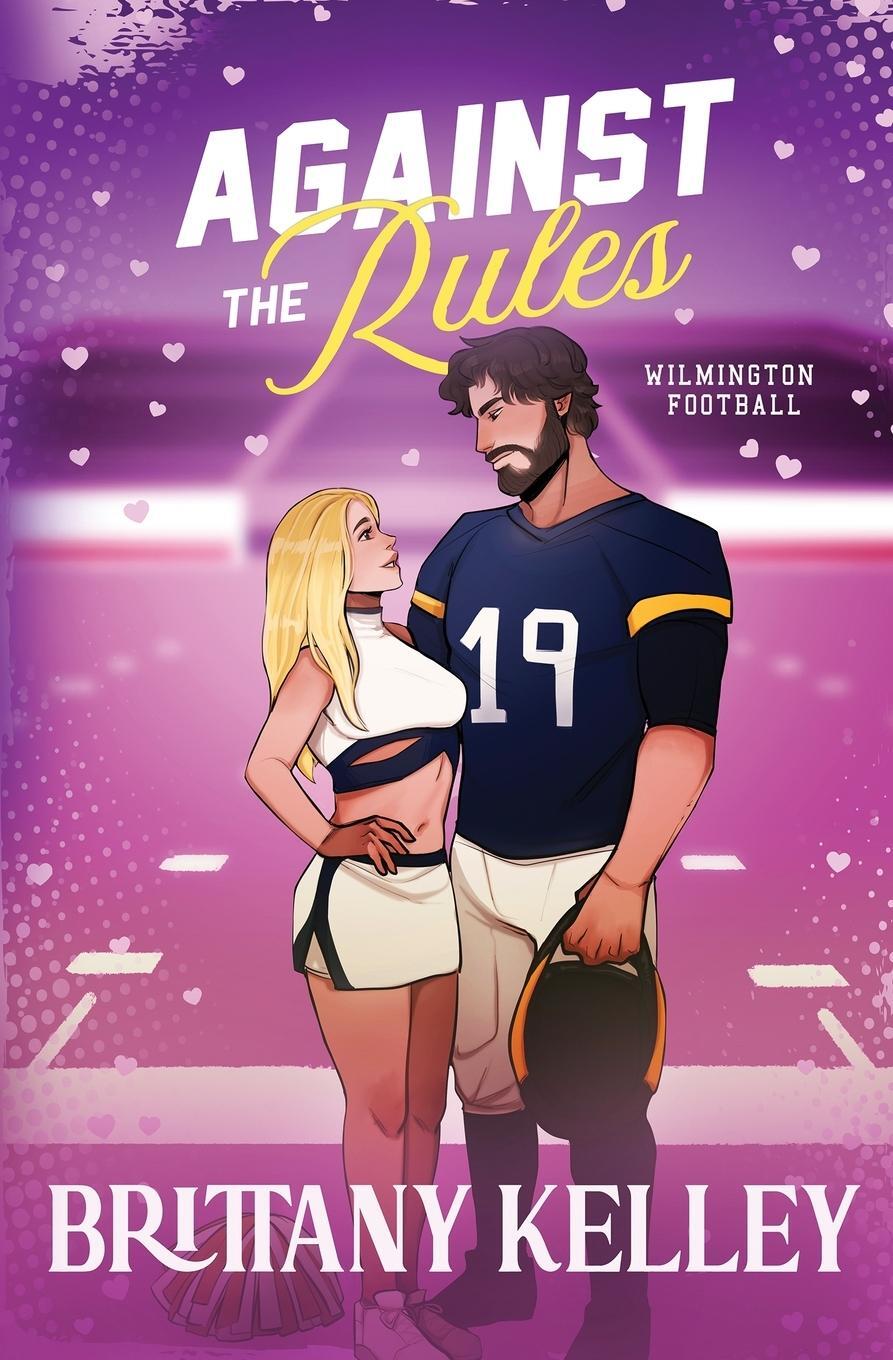 Cover: 9798988091028 | Against The Rules | Brittany Kelley | Taschenbuch | Paperback | 2023