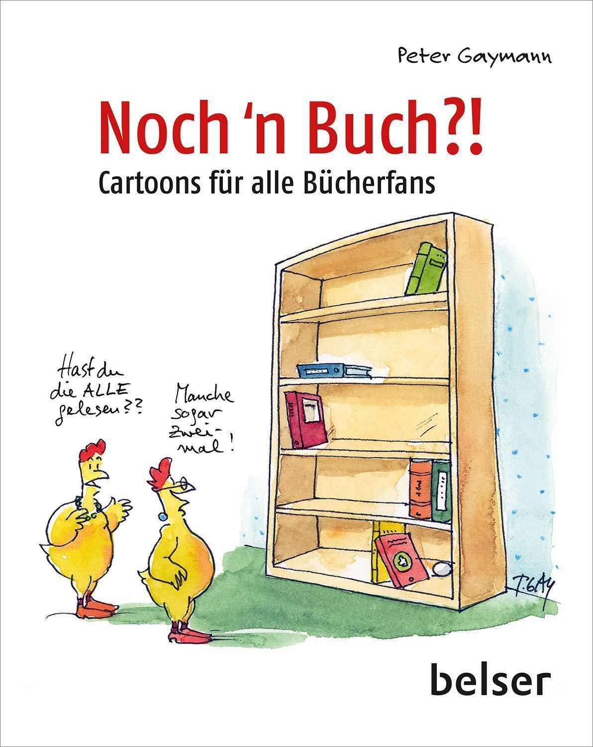 Cover: 9783763029037 | Noch 'n Buch?! | Cartoons für alle Bücherfans | Peter Gaymann | Buch