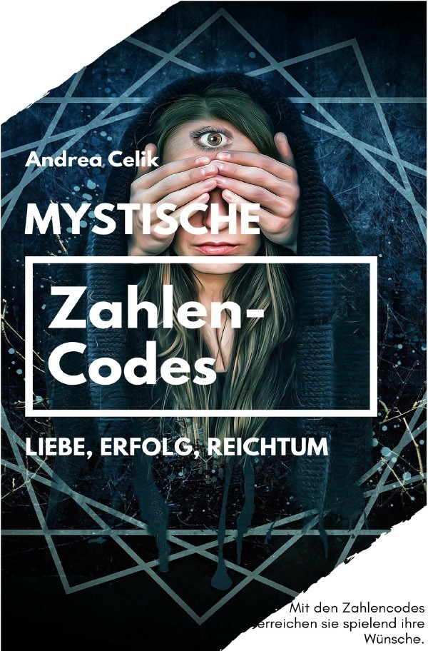 Cover: 9783745039467 | Mystische Zahlencodes | Liebe, Erfolg, Reichtum | Andrea Celik | Buch