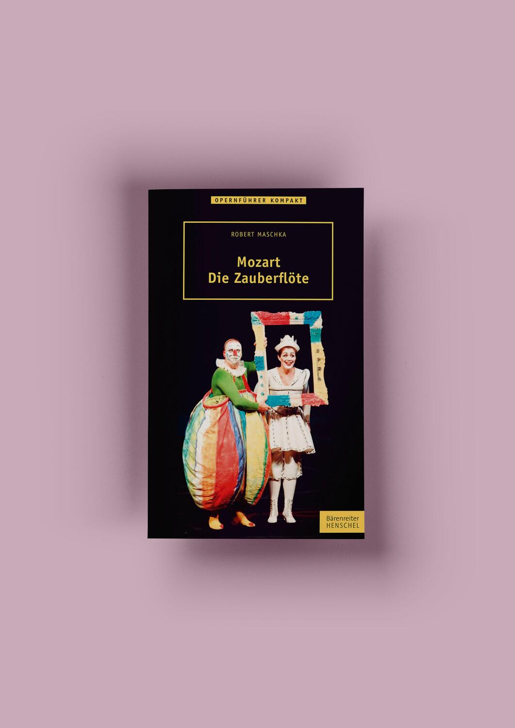 Bild: 9783894879181 | Mozart - Die Zauberflöte | Robert Maschka | Taschenbuch | 136 S.