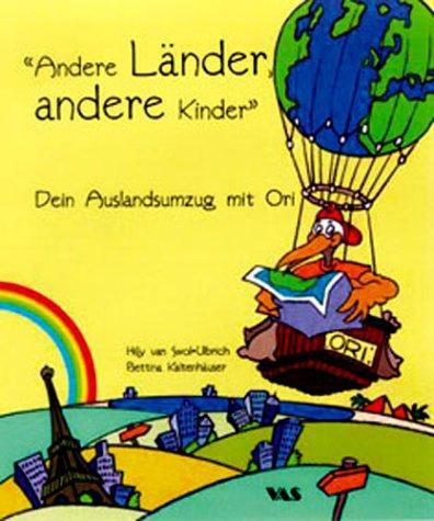 Cover: 9783888643408 | Andere Länder, andere Kinder | Dein Auslandsumzug mit Ori | Buch | VAS