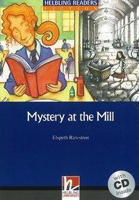Cover: 9783852724706 | Helbling Readers Blue Series, Level 5 / Mystery at the Mill, mit 1...