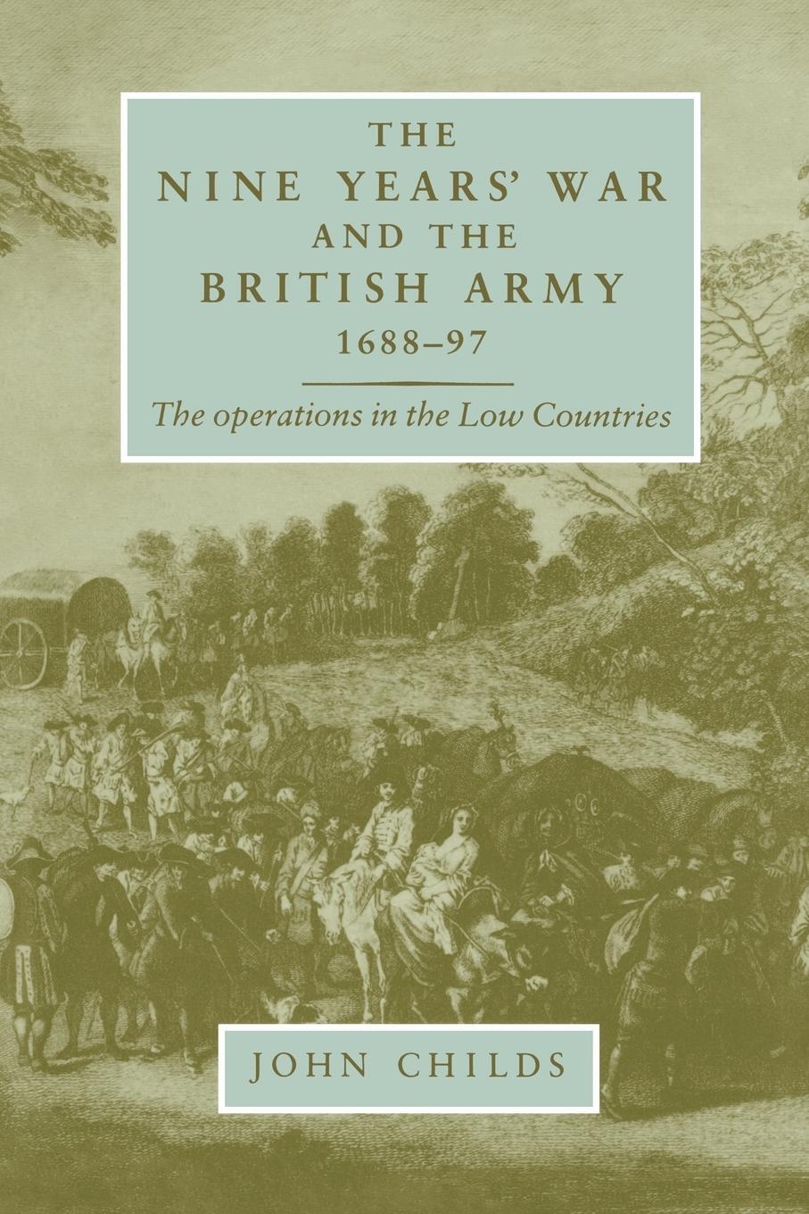 Cover: 9780719089961 | The Nine Years' War and the British army 1688-97 | John Childs | Buch