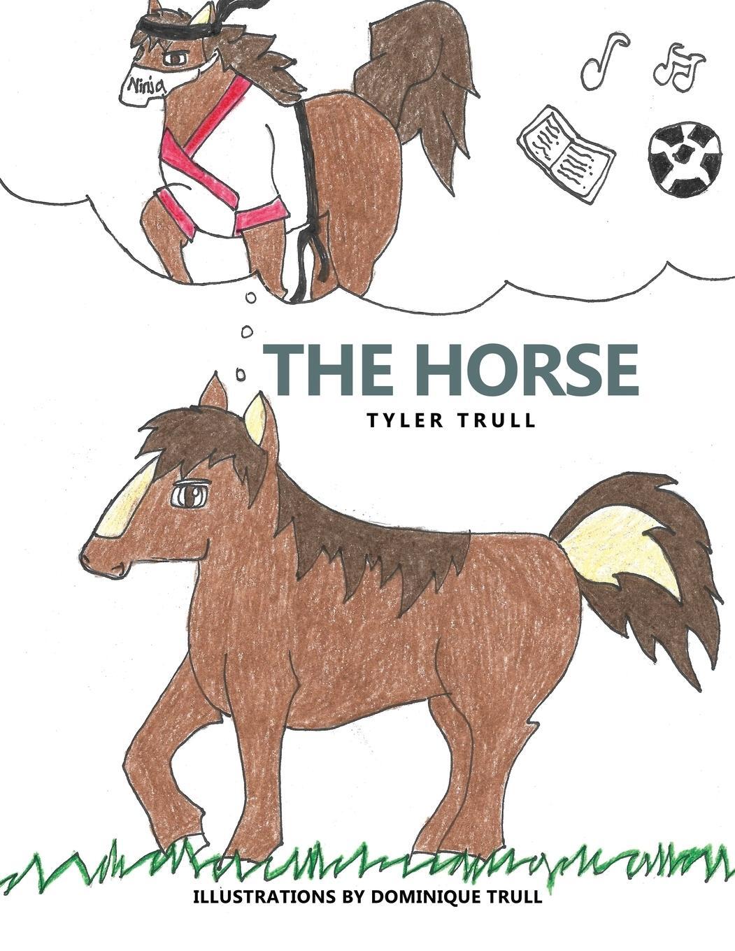 Cover: 9781480977044 | The Horse | Tyler Trull | Taschenbuch | Paperback | Englisch | 2018