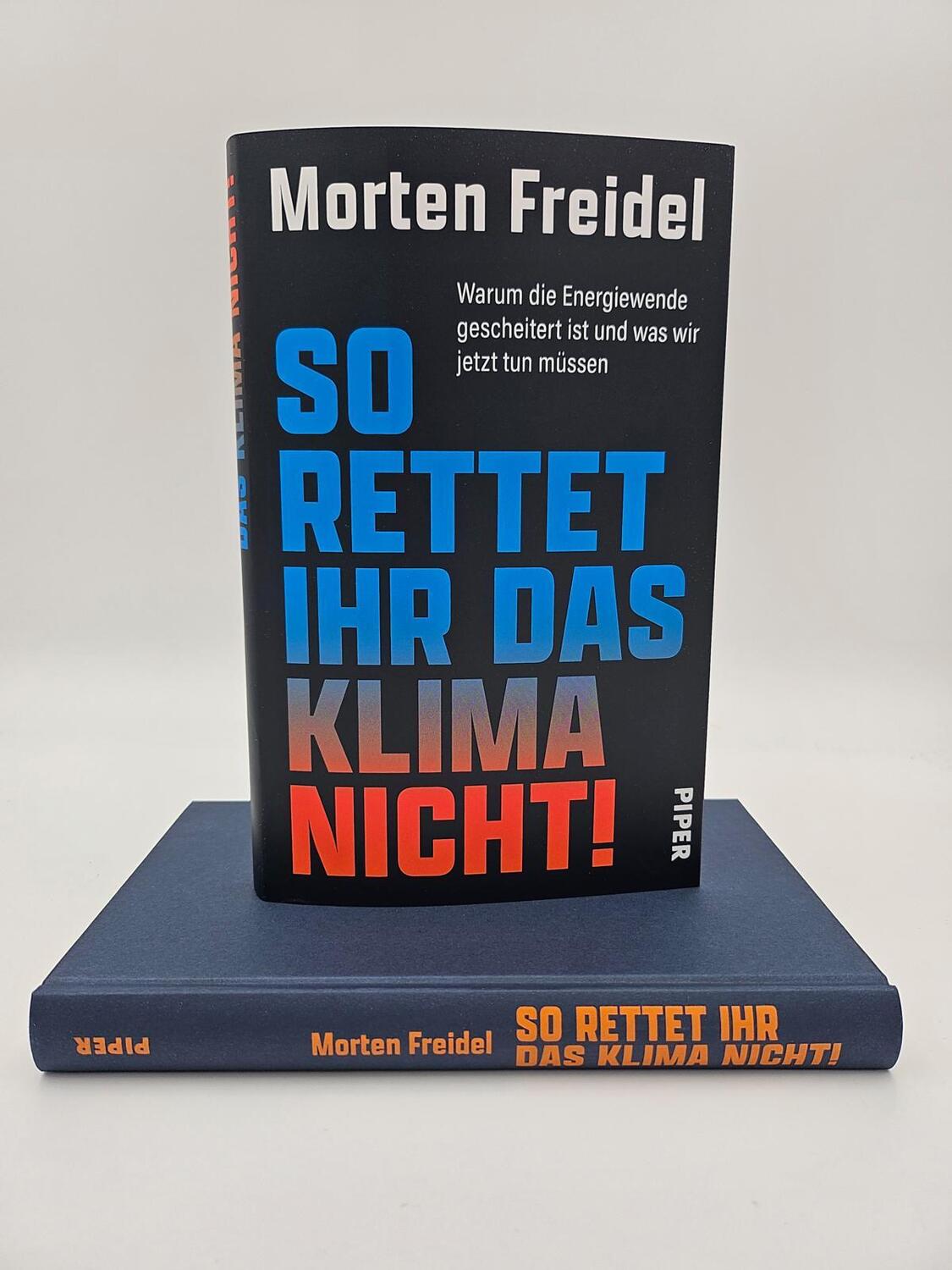 Bild: 9783492072984 | So rettet ihr das Klima nicht! | Morten Freidel | Buch | 208 S. | 2024