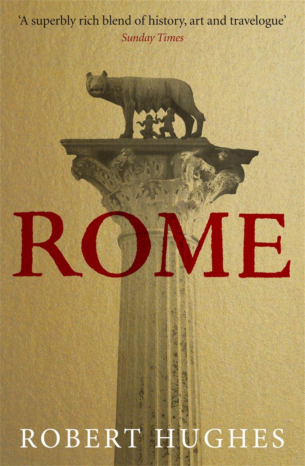 Cover: 9780753823057 | Rome | A Cultural History | Robert Hughes | Taschenbuch | Englisch