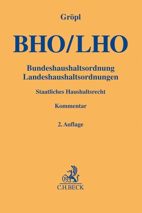 Cover: 9783406719370 | Bundeshaushaltsordnung / Landeshaushaltsordnungen (BHO/LHO) | Gröpl