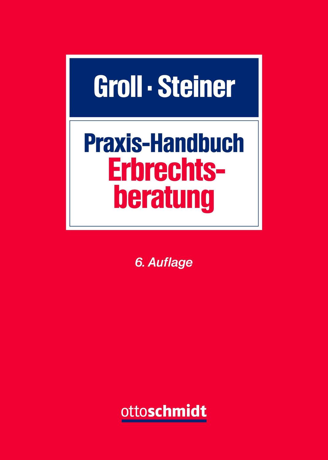 Cover: 9783504180690 | Praxis-Handbuch Erbrechtsberatung | Anton Steiner | Buch | 2500 S.