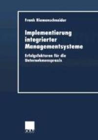 Cover: 9783824405664 | Implementierung integrierter Managementsysteme | Frank Riemenschneider