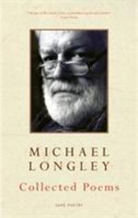 Cover: 9780224080446 | Collected Poems | Michael Longley | Taschenbuch | Englisch | 2007