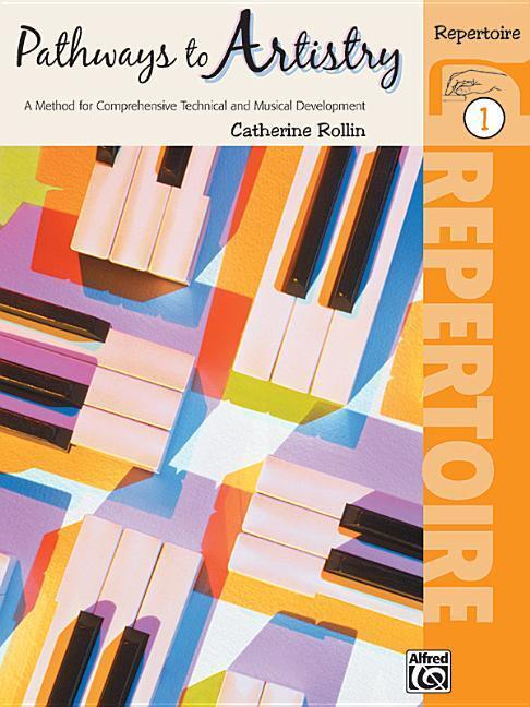 Cover: 9780739030462 | Pathways To Artistry 1 Repertoir | Catherine Rollin | Taschenbuch