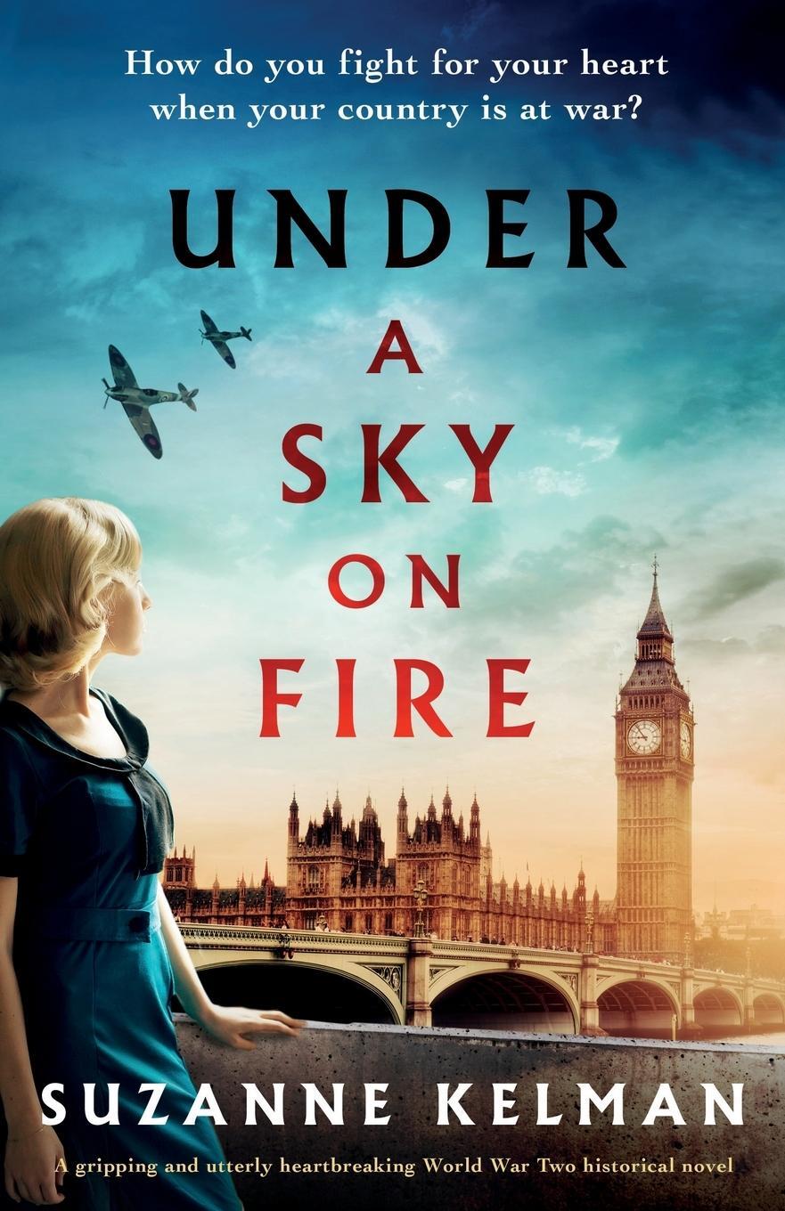 Cover: 9781838887964 | Under a Sky on Fire | Suzanne Kelman | Taschenbuch | Paperback | 2020