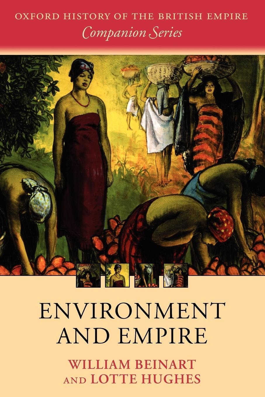 Cover: 9780199562510 | Environment and Empire | William Beinart (u. a.) | Taschenbuch | 2009