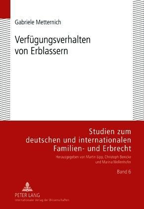 Cover: 9783631601464 | Verfügungsverhalten von Erblassern | Gabriele Metternich | Buch | 2010