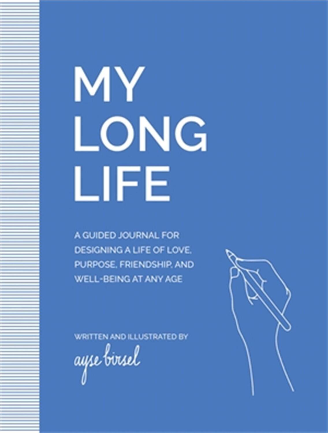 Cover: 9780762481170 | My Long Life | Ayse Birsel | Taschenbuch | Kartoniert / Broschiert