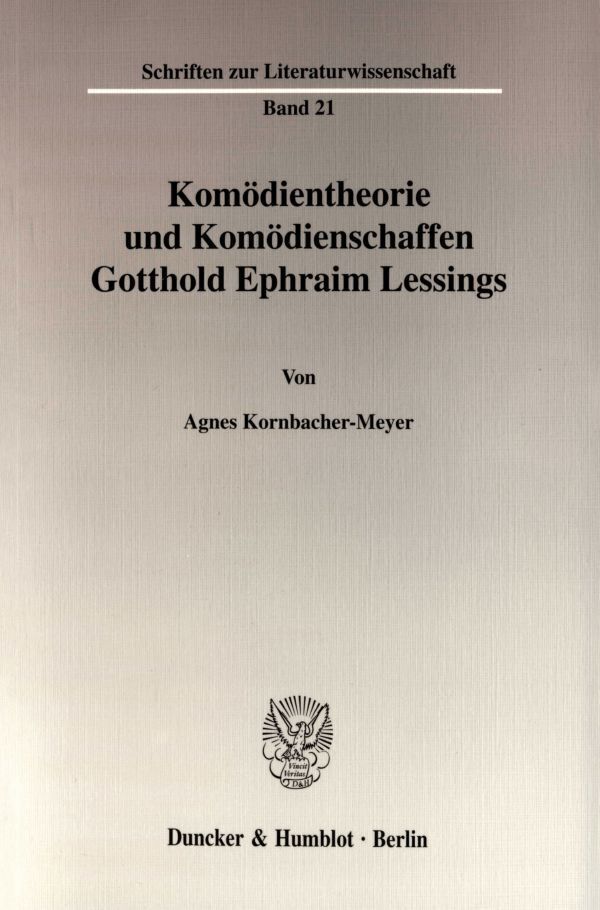 Cover: 9783428109074 | Komödientheorie und Komödienschaffen Gotthold Ephraim Lessings | Buch