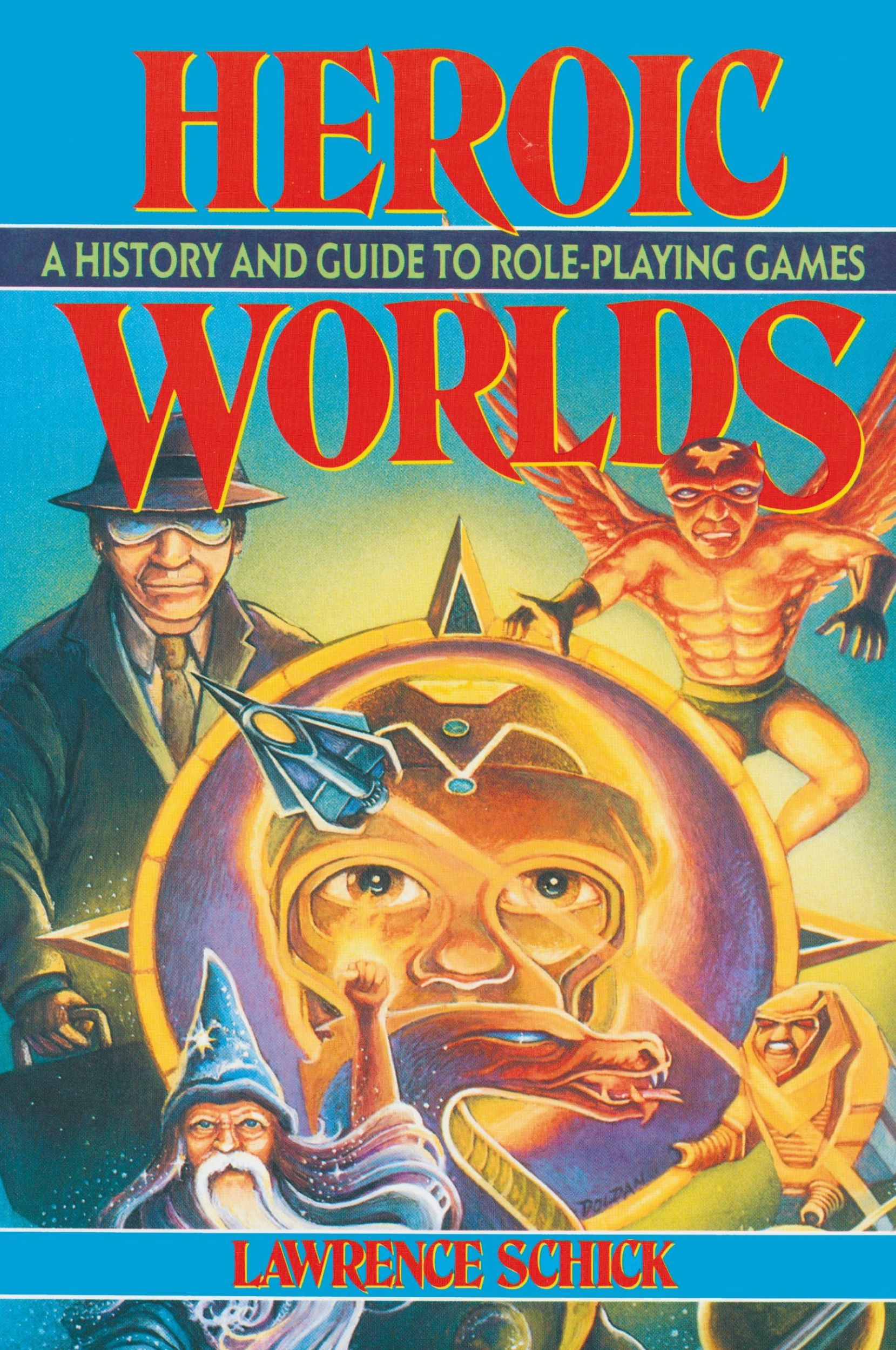 Cover: 9780879756536 | Heroic Worlds | Lawrence Schick | Taschenbuch | Englisch | 1991