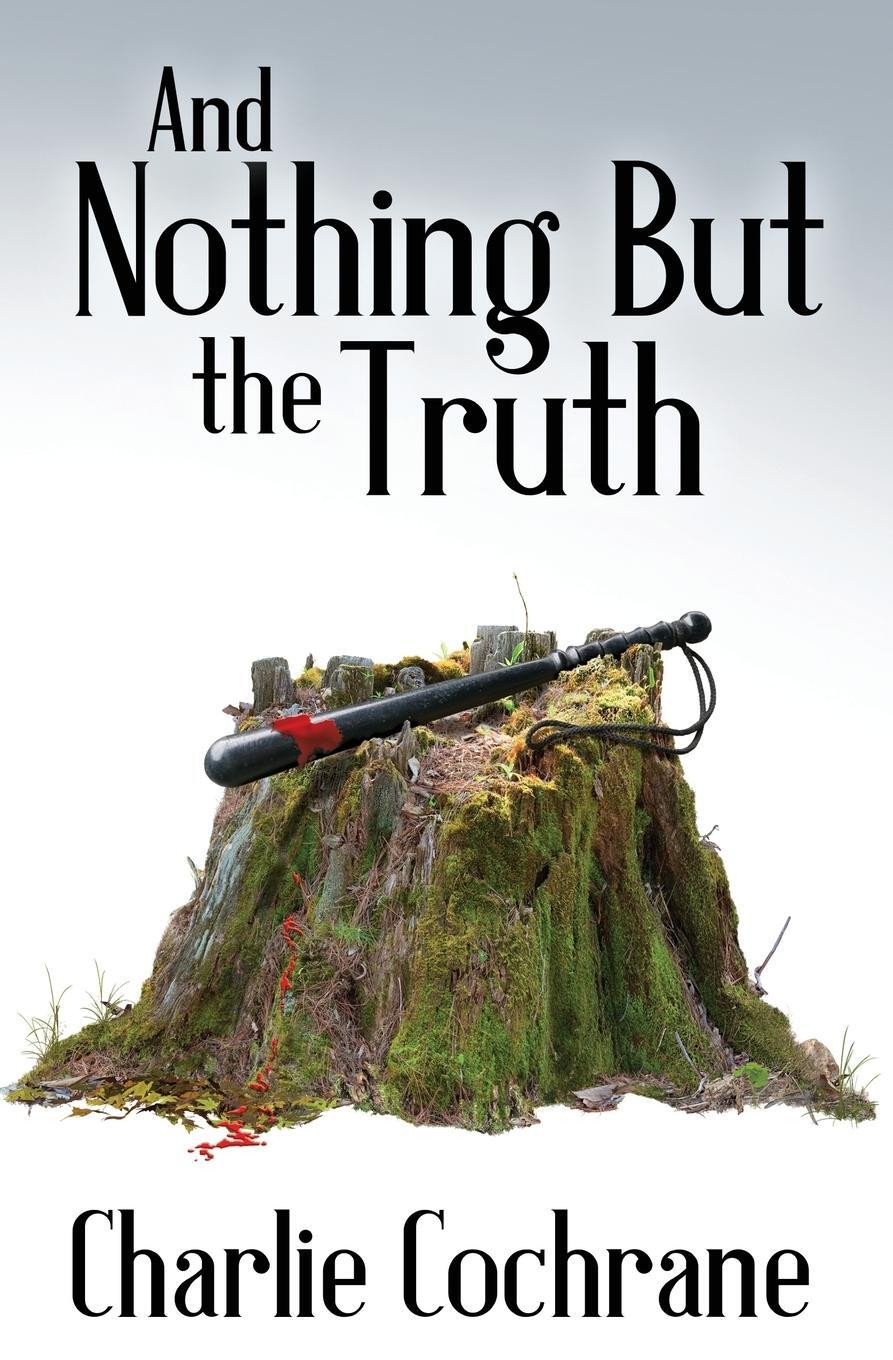 Cover: 9781626499966 | And Nothing But the Truth | Charlie Cochrane | Taschenbuch | Paperback