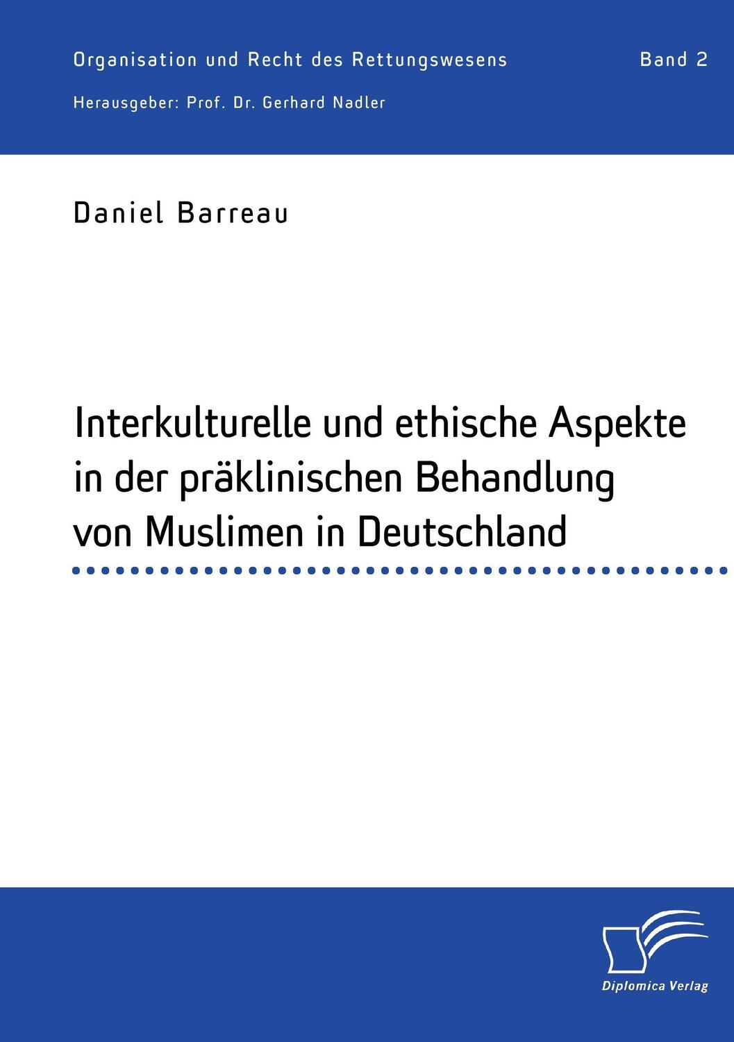 Cover: 9783961465613 | Interkulturelle und ethische Aspekte in der präklinischen...