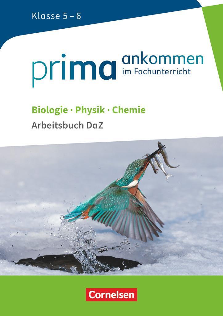Cover: 9783060104086 | Prima ankommen Biologie, Physik, Chemie: Klasse 5/6 - Arbeitsbuch...