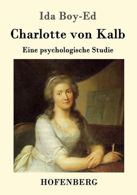 Cover: 9783861993001 | Charlotte von Kalb | Eine psychologische Studie | Ida Boy-Ed | Buch