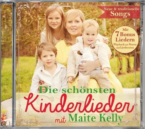 Cover: 4049774181146 | Die schönsten Kinderlieder mit Maite Kelly | Maite Kelly | Audio-CD