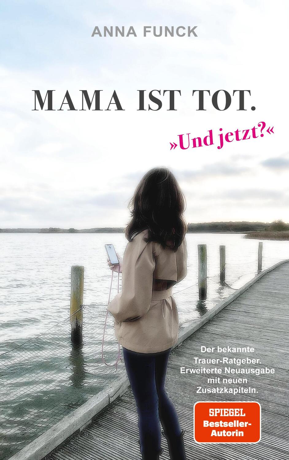 Cover: 9783755705666 | Mama ist tot - und jetzt? | Anna Funck | Taschenbuch | Paperback