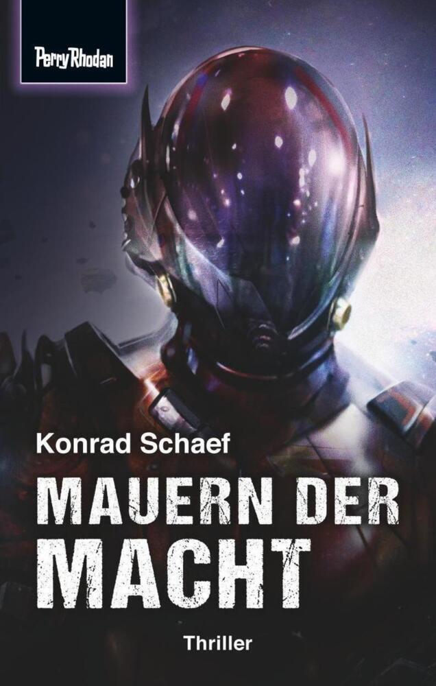 Cover: 9783955482558 | Space-Thriller 4: Mauern der Macht | Konrad Schaef | Taschenbuch