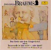 Cover: 9783829104975 | Johannes Brahms. Das Genie aus dem Gängeviertel. CD | Johannes Brahms