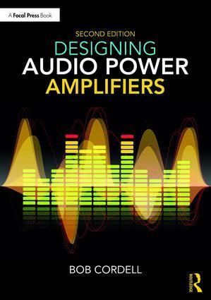 Cover: 9781138555440 | Designing Audio Power Amplifiers | Bob Cordell | Taschenbuch | 2019