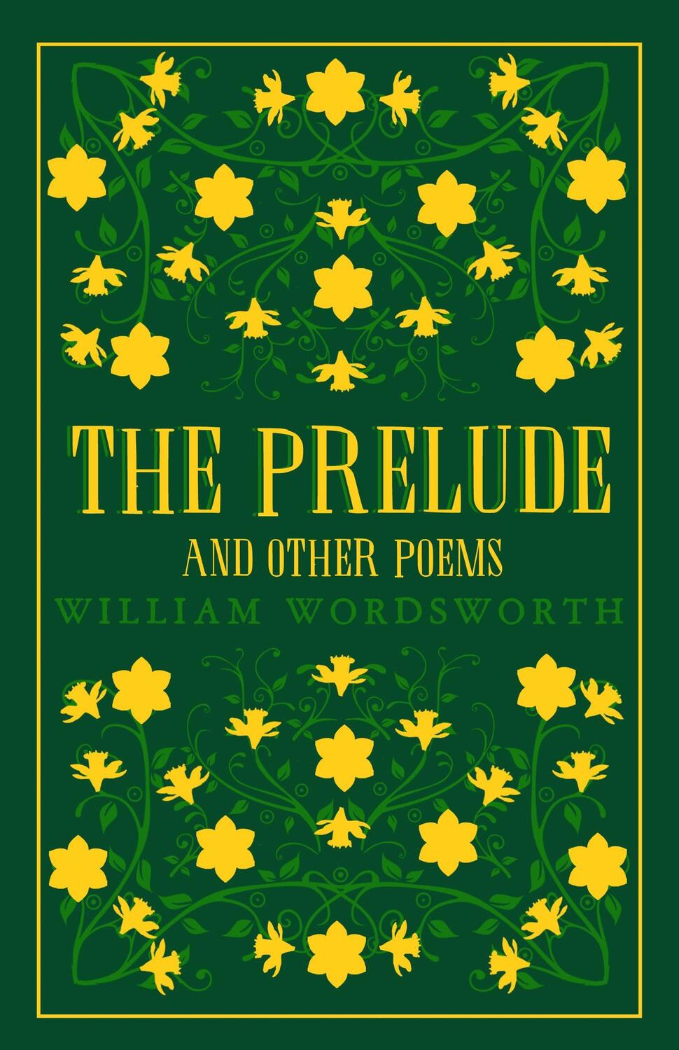 Cover: 9781847497505 | The Prelude and Other Poems | Annotated Edition (Great Poets Series)