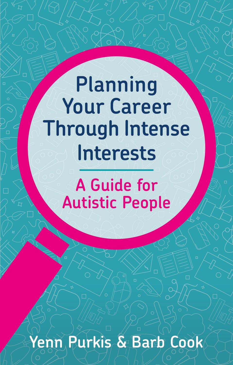 Cover: 9781839973529 | Planning Your Career Through Intense Interests | Barb Cook (u. a.)