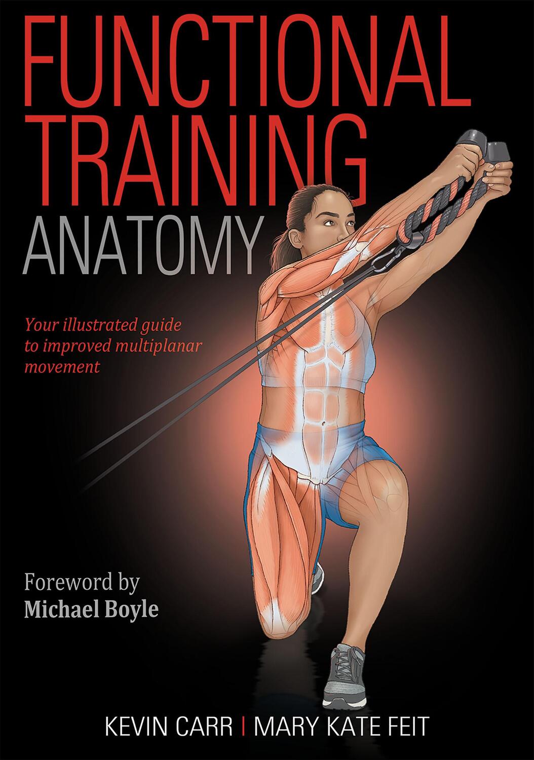 Cover: 9781492599104 | Functional Training Anatomy | Kevin Carr (u. a.) | Taschenbuch | 2021