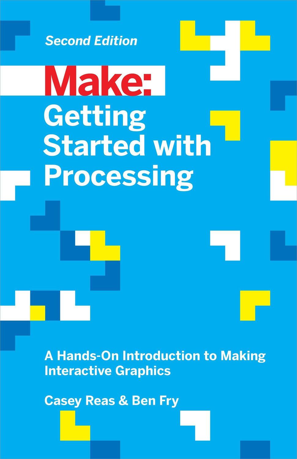 Cover: 9781457187087 | Getting Started with Processing, 2E | Casey Reas (u. a.) | Taschenbuch