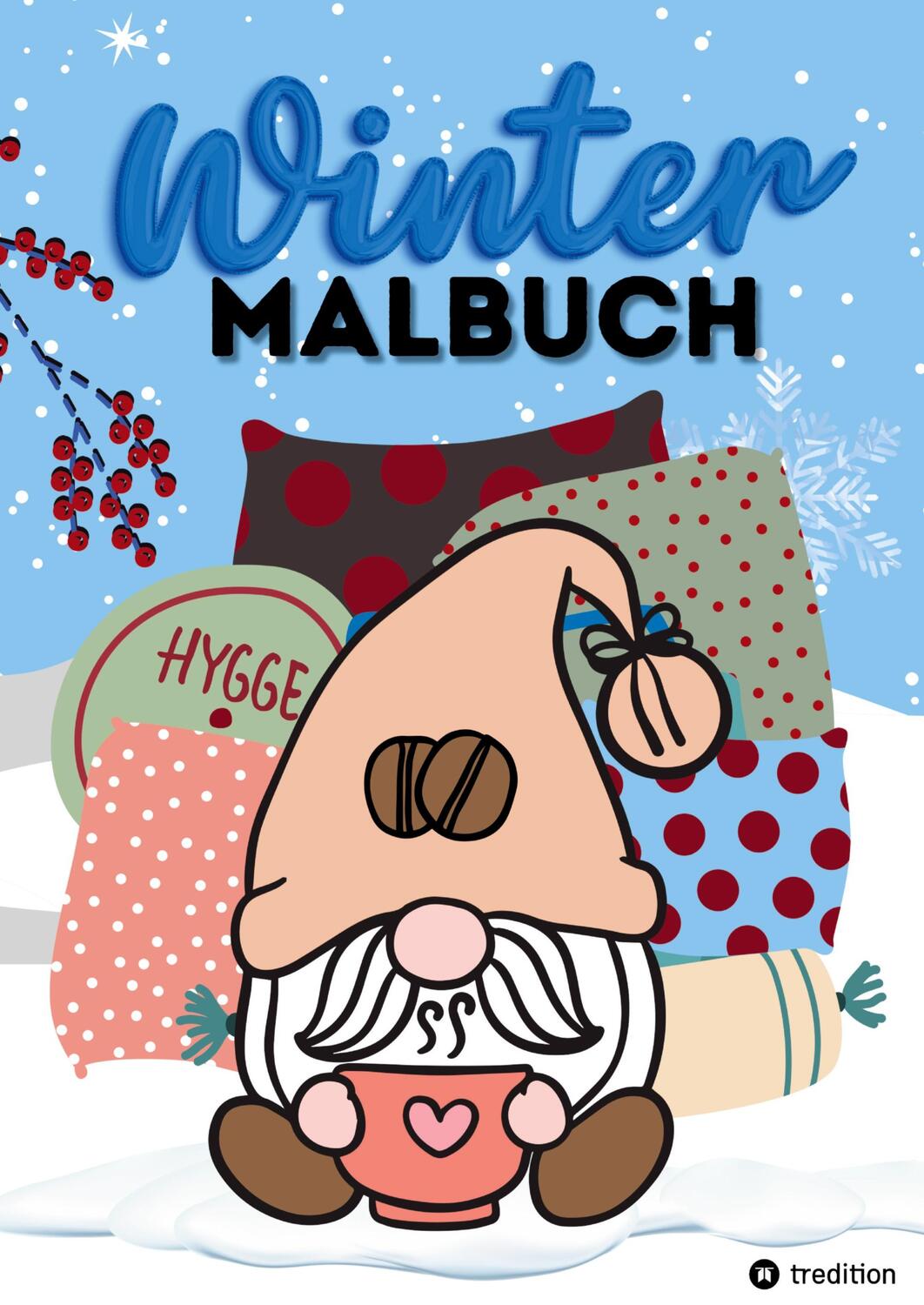 Cover: 9783347794917 | Malbuch für Winter Hygge Weihnachten Chillen für Erwachsene,...