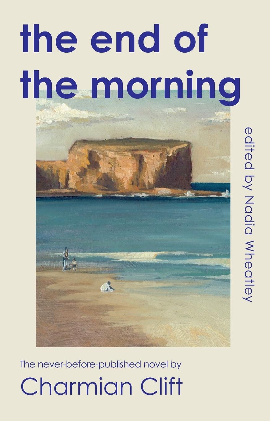 Cover: 9781742238166 | The End of the Morning | Charmian Clift | Taschenbuch | Englisch